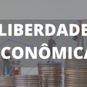 DECLARAÇÃO DE DIREITOS DA LIBERDADE ECONÔMICA