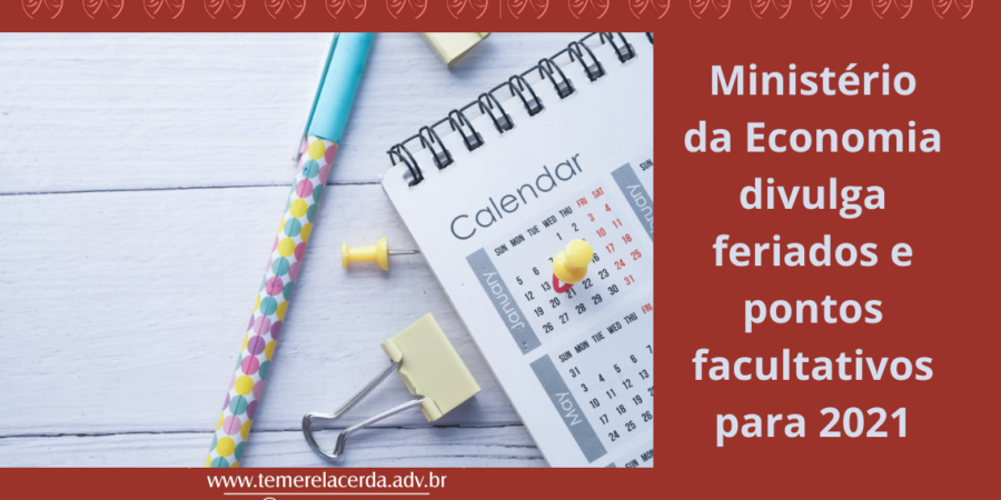 Ministério da Economia divulga feriados e pontos facultativos para 2021