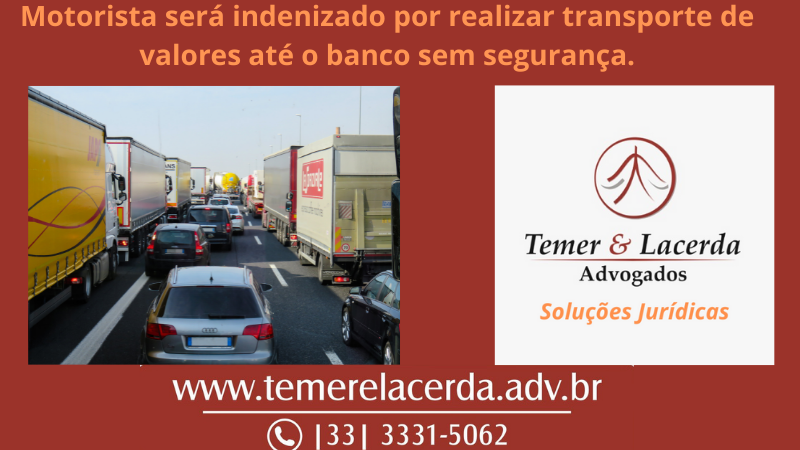 Motorista que fazia transporte de valores de supermercado até o banco sem segurança será indenizado